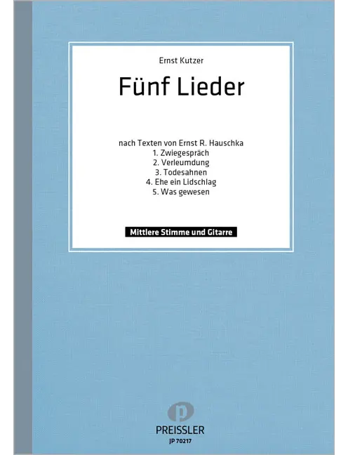 Fünf Lieder nach Texten von Ernst R Hauschka